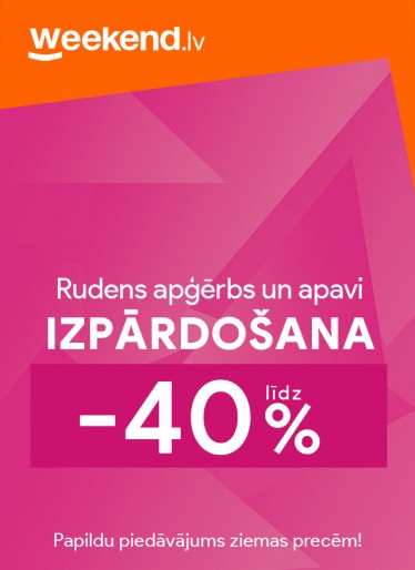 Rudens apģērbs un apavi izpārdošana līdz -40%!*